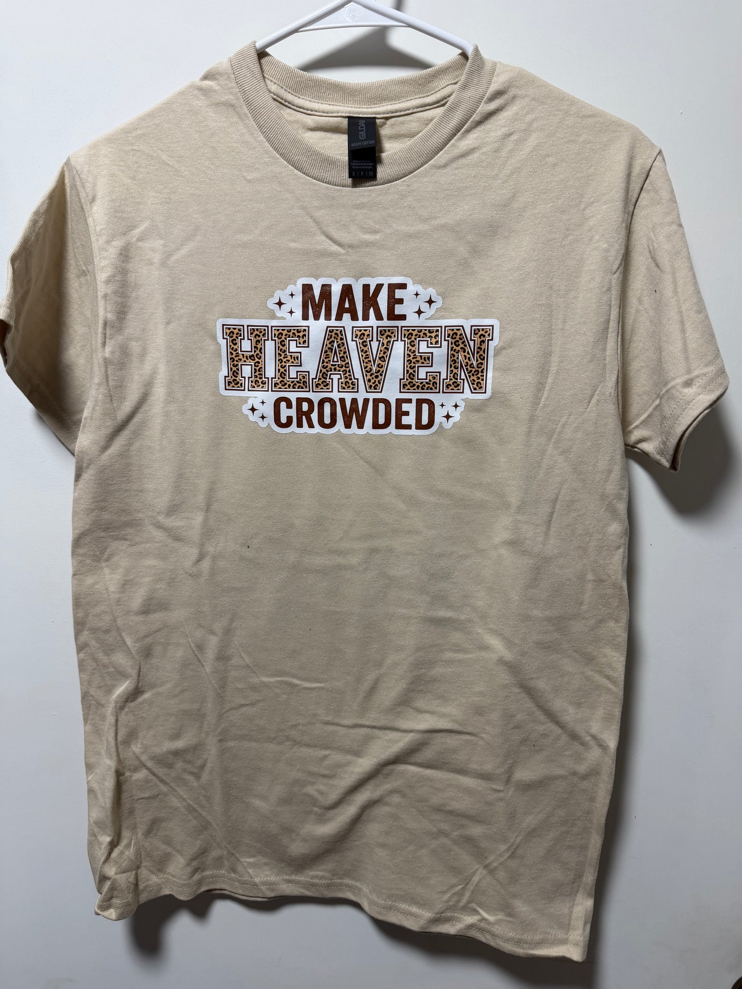 Make Heaven Crowded T-Shirt